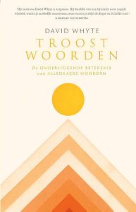 Troostwoorden — David Whyte
